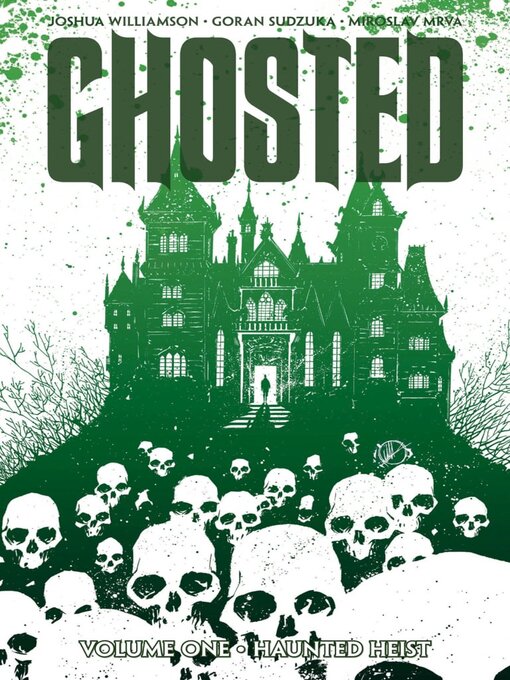 Title details for Ghosted (2013), Volume 1 by Joshua Williamson - Available